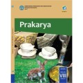 Prakarya SMP/MTs Kelas VIII Semester 1 Edisi Revisi 2017