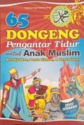 65 Kumpulan Dongeng Teladan Anak Muslim