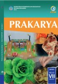Prakarya SMP/MTs Kelas VII Semester 1 Edisi Revisi 2017