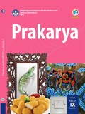 Prakarya SMP/MTs Kelas IX Semester 1 Edisi Revisi 2018