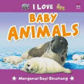 I Love Baby Animals