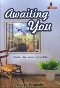 Awaiting You
