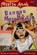 Kumpulan Cerita Anak : Bangau Masuk Sekolah