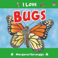 I Love Bugs