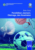Buku Guru : Pendidikan Jasmani Olahraga dan Kesehatan VII