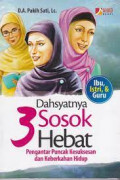 Dahsyatnya 3 Sosok Hebat