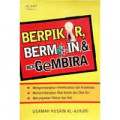 Berpikir Bermain dan Bergembira