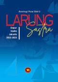 Antologi Puisi Jilid 1 : Larung Sastra