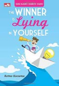 The Winner Is Lying In Yourself