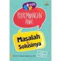 Perkembangan Anak : Masalah & Solusinya