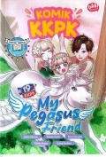 Komik KKPK : My Pegasus Friend