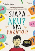 Siapa Aku ? Apa Bakatku?